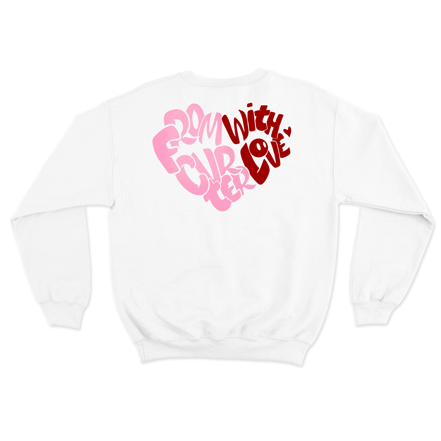 From Cvrter With Love Crewneck (White)